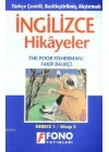 Türkçe Çevirili, Basitleştirilmiş, Alıştırmalı İngilizce Hikayeler| Fakir Balıkçı; Derece 1 / Kitap 3